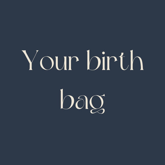 Your Birth Bag